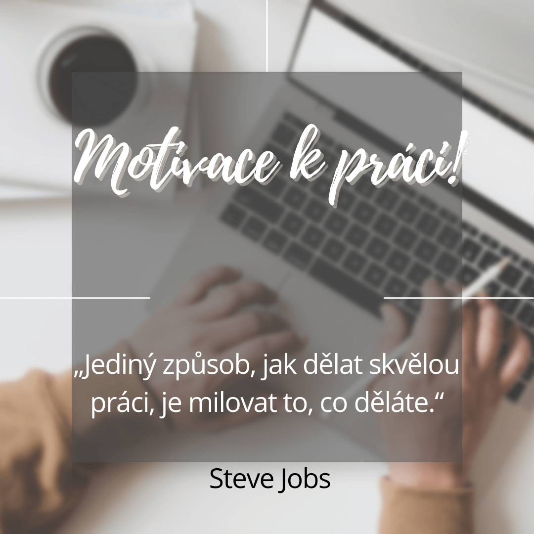 motivující citát k práci